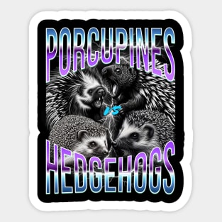 Hedgehogs vs Porcupines Bootleg Rap Tee design Sticker